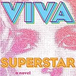 Superstar: A Novel
