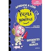 Aprender a leer en la Escuela de Monstruos 17 - Diferentes pero iguales: En letra MAY&Uacute;SCULA (libros para ni&ntilde;os a partir de 5
