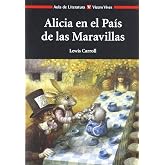 Alicia En El Pais De Las Maravillas N/e (Aula de Literatura) - 9788468200392