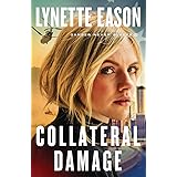 Collateral Damage: 1 (Danger Never Sleeps)