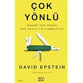 &Ccedil;ok Y&ouml;nl&uuml;: Başarı İ&ccedil;in Neden &Ccedil;ok Şeyle İlgilenmeliyiz?