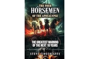 The 4 Horsemen of the Apocalypse: The Greatest Warning of the Next 10 Years