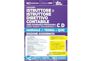 Manuale istruttore e istruttore direttivo contabile area economico finanziaria cat. C-D con teoria e quiz e raccolta precedenti tracce. Con software di simulazione