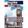 CREATESPACE Inglés Básico: Una introducción práctica en treinta temas básicos para empezar a hablar ya!: 1
