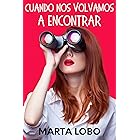 Cuando nos volvamos a encontrar: una comedia romántica sobre highlanders nada convencionales (Enemies to Lovers)