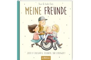 Meine Freunde: Jeder ist einzigartig. Besonders. Und liebenswert! | Inklusives Freundebuch für Kita, Krippe, Kindergarten, für Jungen und Mädchen ab 2 Jahren