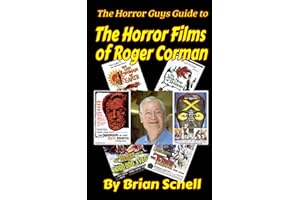 Horror Guys Guide to the Horror Films of Roger Corman (Horror Guys Guides)