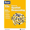 Bond 11+ Focus on Spatial Reasoning (Bond: Focus On)