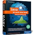 Java ist auch eine Insel: Das Standardwerk für Programmierer. Über 1. ...