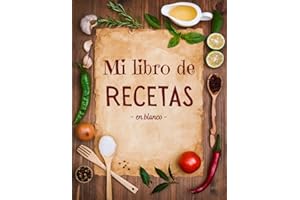Mi libro de recetas: 2 Páginas por receta con espacio para ilustrar: Fotos para pegar, Dibujos... , Cuadernos Recetas , 106 paginas , Regalo Dia De La Madre
