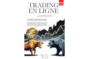 TRADING EN LIGNE: 12 LIVRES EN 1 – VOTRE LIBERTÉ FINANCIÈRE : Stratégies, Analyse Technique, Psychologie et Gestion du Risque appliquées au Forex, Actions, Or, aux ETF et Indices +BONUS eBook & Crypto