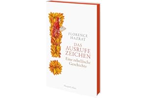 Das Ausrufezeichen. Eine rebellische Geschichte: Platz 4 der Sachbuch-Bestenliste Februar von ZDF, Deutschlandfunk Kultur und DIE ZEIT | Exklusiver Farbschnitt in limitierter Erstauflage