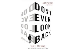 DON'T EVER LOOK BACK: A Mystery (Buck Schatz, 2, Band 2)