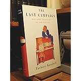 The Last Campaign: How Harry Truman Won the 1948 Election