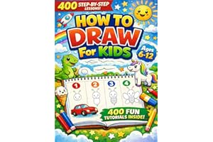 How to Draw for Kids - Drawing Book: 400 Step-by-Step Drawings for Kids Ages 6-12. A Fun & Easy How to Draw Book for Beginners. Learn to Draw Animals, ... - for Birthdays, Christmas, or Any Occasion.