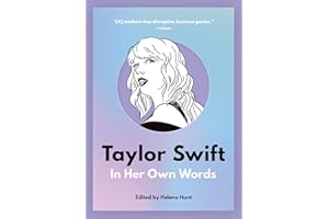 Taylor Swift: In Her Own Words: In Her Own Words: 2