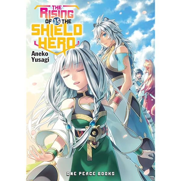 The Rising Of The Shield Hero Volume 15 Light Novel By Yusagi Aneko Amazon Ae The Rising Of The Shield Hero Volume 15 Light Novel By Yusagi Aneko Amazon Ae
