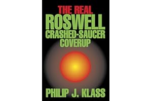 The Real Roswell Crashed-Saucer Coverup (Contemporary Issues (Prometheus))