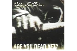 Are You Dead Yet?