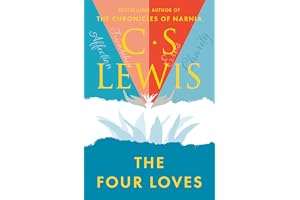 The Four Loves: A captivating journey through the different forms of love
