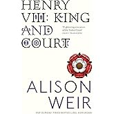 Henry VIII: King and Court