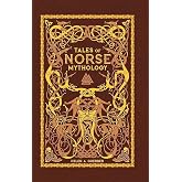 Tales of Norse Mythology (Barnes &amp; Noble Collectible Editions)