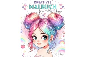 Kreatives Malbuch für Mädchen ab 8 Jahren: Das perfekte Geschenk für kreative Mädchen | 50 wunderschöne Motive: Pferde, Regenbögen, süße Tiere und verspielte Muster