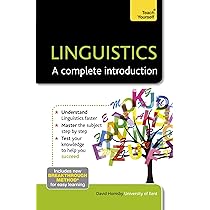 Linguistics: A Complete Introduction: Teach Yourself: 1 (Ty
