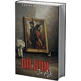 Dilhun 1 &ndash; Zor Aşk (Ciltli)