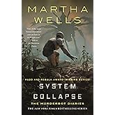 System Collapse: 8 (The Murderbot Diaries)