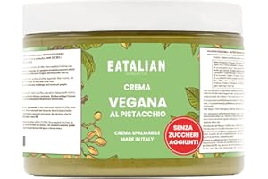 EATALIAN BY AMZ BETTER Crema di Pistacchio Vegan Senza Zuccheri Aggiunti, Crema Spalmabile Vegana, Ideale sul Pane, Perfetta con il Gelato e per Dubai Chocolate, 500g Made in Italy