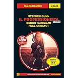 Il Professionista Story. Beirut Gangwar - Full Contact (Segretissimo)