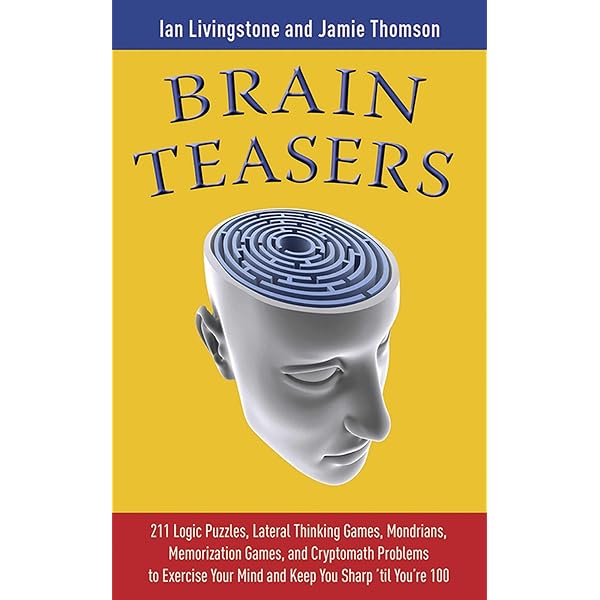 Buy Brain Teasers: 211 Logic Puzzles, Lateral Thinking Games ...