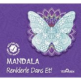 Mandala - Renklerle Dans Et!