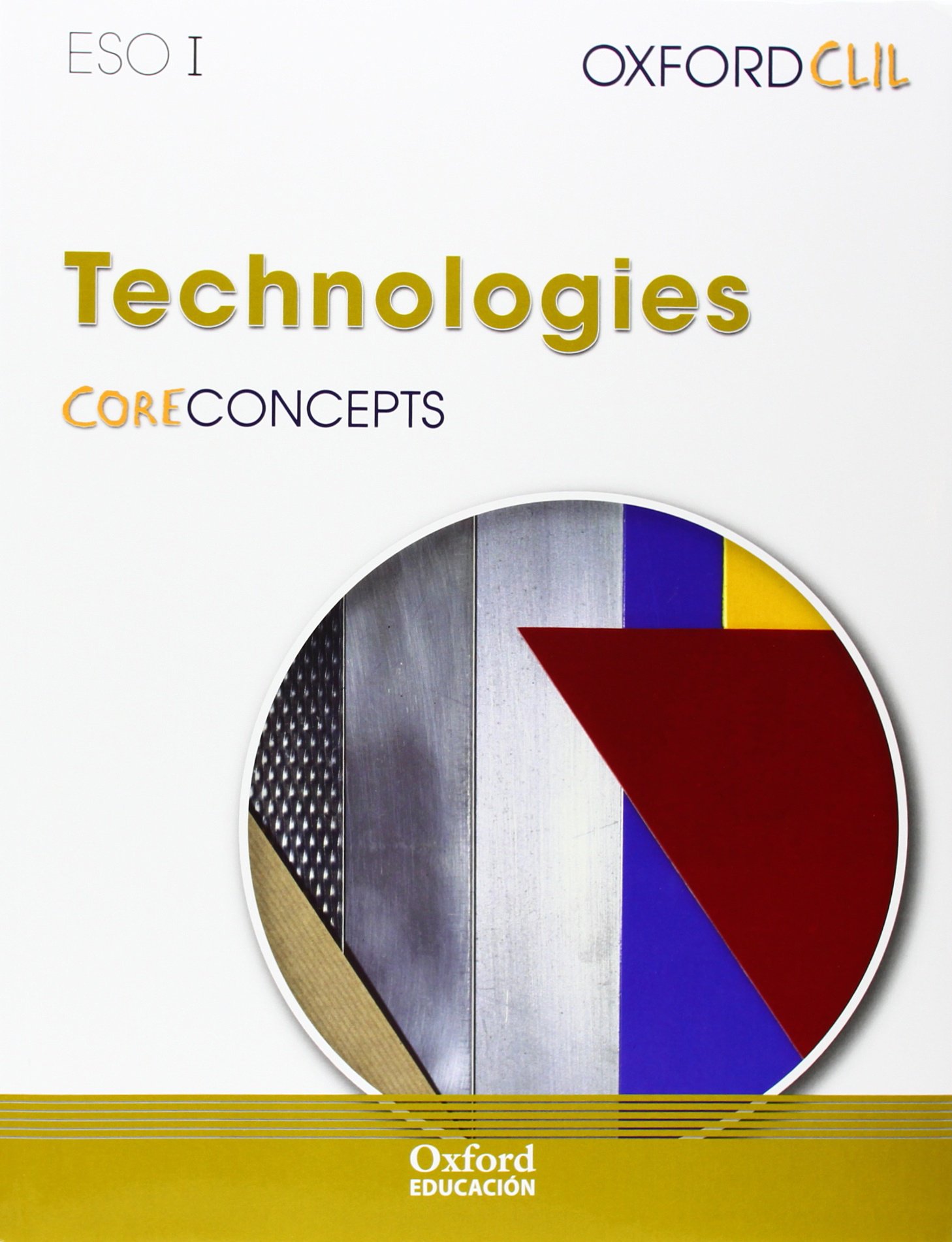Tecnología. I ESO. Libro Del Alumno - Edición Bilingüe