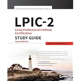 LPIC-2: Linux Professional Institute Certification Study Guide: Exam 201 and Exam 202