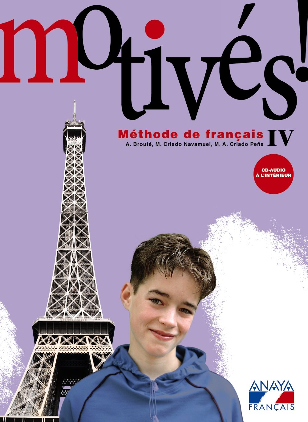 Motivés! IV