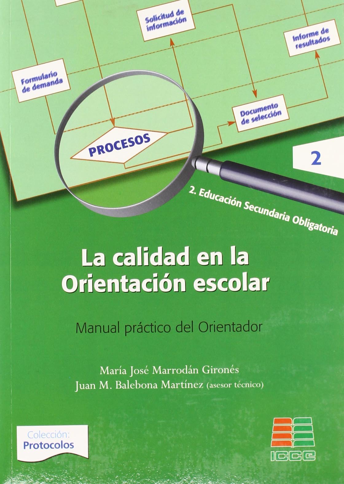 La calidad en la orientación escolar 2: manual práctico del orientador