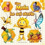 L'Ape Maia. Le sei storie. Ediz. a colori