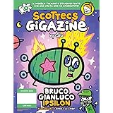 Scottecs Gigazine 2 - Bruco Gianluco Ipsilon: Vol. 2