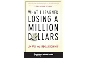 What I Learned Losing a Million Dollars (Columbia Business School Publishing)