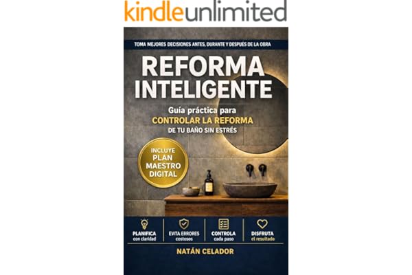 Reforma Inteligente: Guía práctica para controlar la reforma de tu baño sin estrés