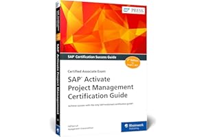 SAP Activate Project Management Certification Guide: Certified Associate Exam
