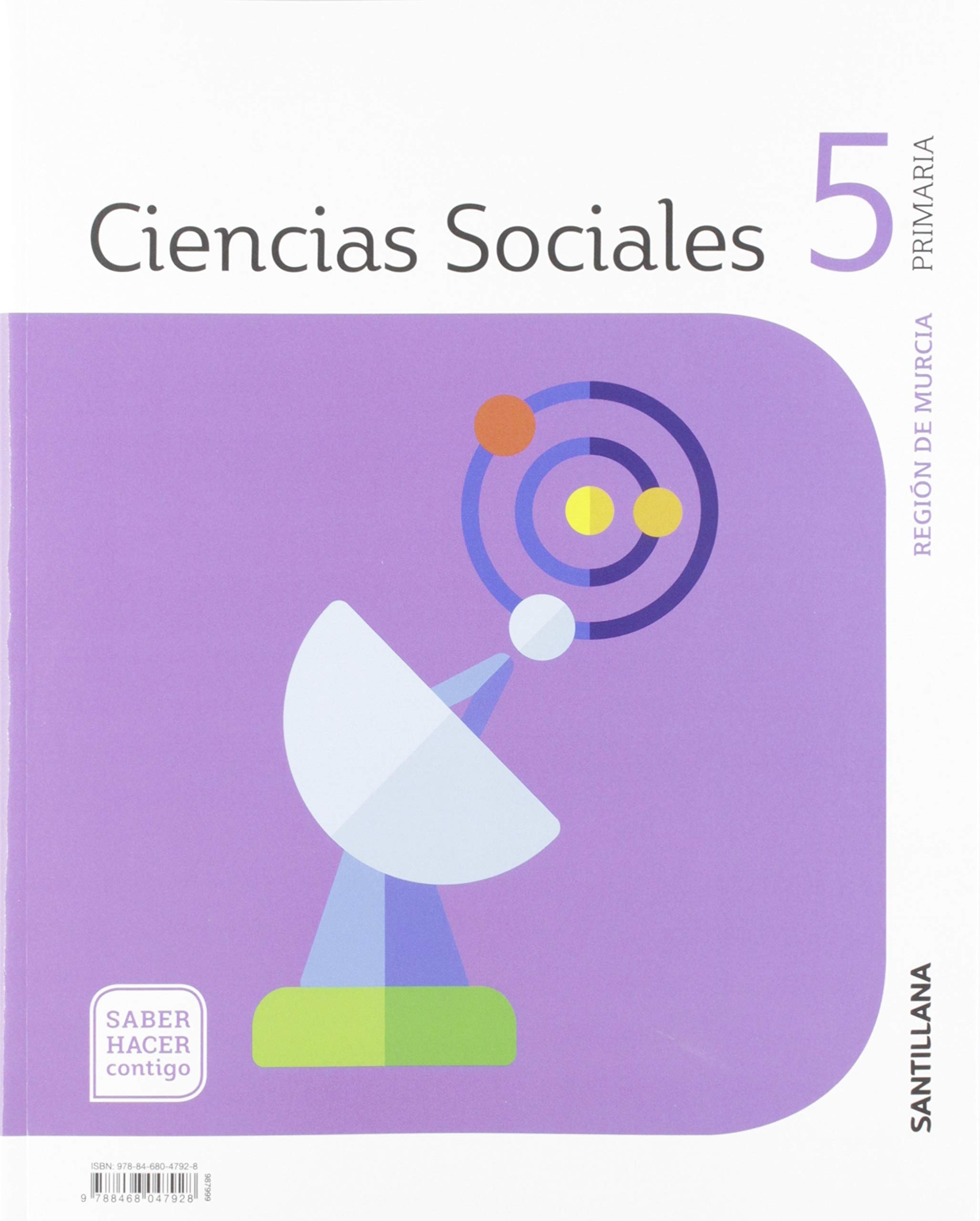 CIENCIAS SOCIALES MURCIA 5 PRIMARIA SABER HACER CONTIGO SANTILLANA