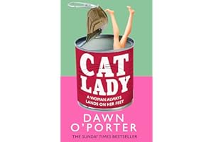 Cat Lady: The Sunday Times bestseller and the latest funny, brilliant and bold fiction novel for 2023 from the author of So Lucky