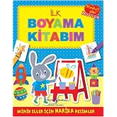 Minik Eller Boyuyor - İlk Boyama Kitabım: Minik Eller İ&ccedil;in Harika Resimler