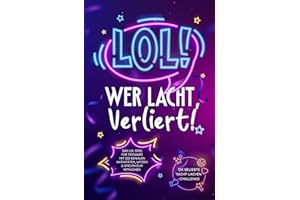 LOL: Wer lacht, verliert! Das LOL Spiel für Teenager mit 250 genialen Aktivitäten, Witzen & Spielen zum Mitmachen – Die beliebte Nicht-Lachen-Challenge