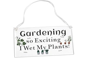 HONZEE Gardening Gifts Gardening So Exciting I Wet My Plants Novelty Garden Signs Funny Unusual Womans Gifts Wet My Pant Garden Plaques Christmas Xmas Gardening Gifts Acrylic Sign Personalised