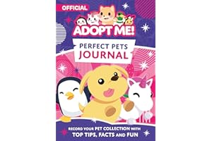 Perfect Pets Journal: The perfect companion for fans of favourite online game, Adopt Me! – ages 7-11