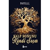 Kalp Sonunu Kendi Se&ccedil;er